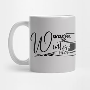 warm winter wishes quote Mug